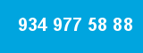 934 977 58 88